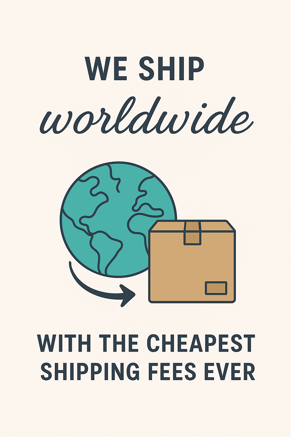 Worldwide Shipping, Lowest Fees